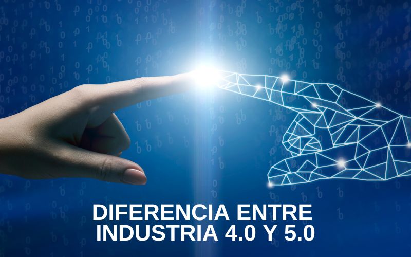 Diferencia entre Industria 4.0 y 5.0